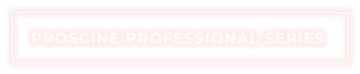 PROSCINE PROFESSIONAL SERIES