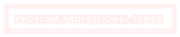 PROSCINE PROFESSIONAL SERIES